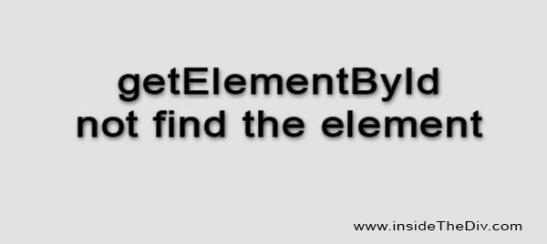 getElementById not find the element