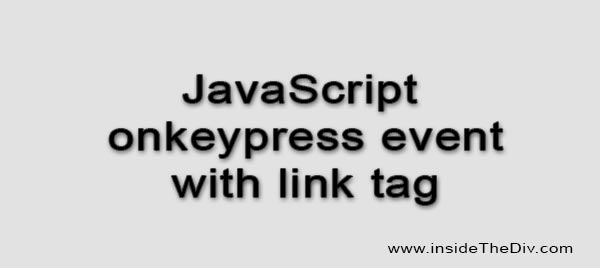 how to use onkeypress on a tag