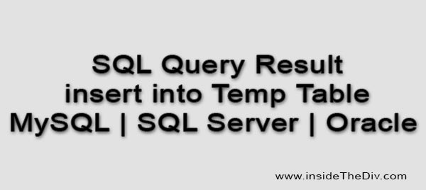 insert sql query result into a temp table
